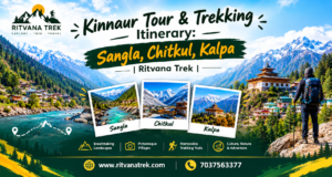 Ritvana Trek Presents: Kinnaur Travel Itinerary